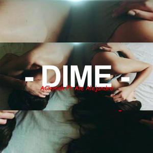 DIME (feat. Alee Alejandro)