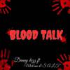 Danny Kizz - Blood Talk