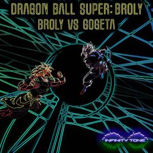 Broly vs Gogeta (From "Dragon Ball Super: Broly") (Metal Version)