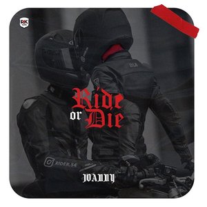 Ride Or Die