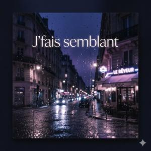 J’fais semblant (Pop Variété)