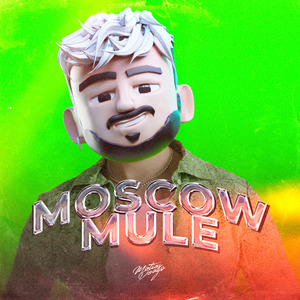 Moscow Mule (Remix)