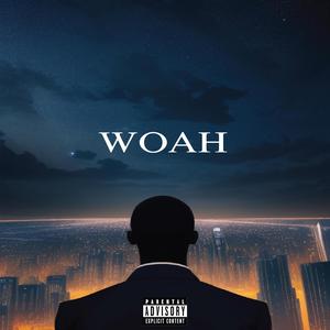 Woah
