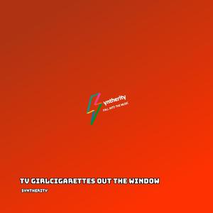 Tv Girlcigarettes Out The Window (Slowed)