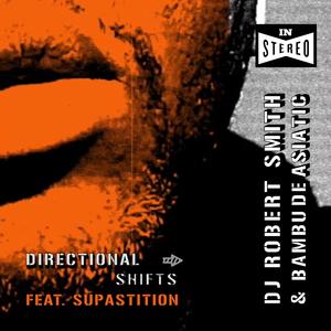 Directional Shifts (feat. Supastition)