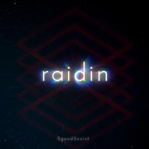 Raidin'