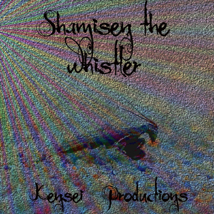 Shamisen the Whistler.