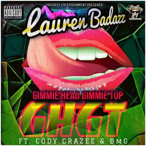 GHGT (feat. Cody CraZee & BmG)
