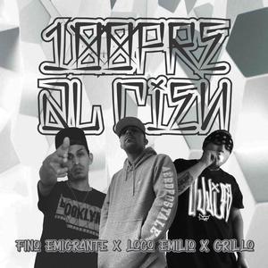 SIEMPRE AL CIEN (feat. Loco Emilio - Grillo)