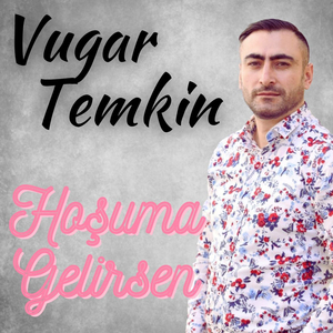 Hoşuma Gelirsen