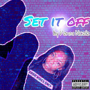 Set It Off