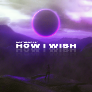 How I Wish