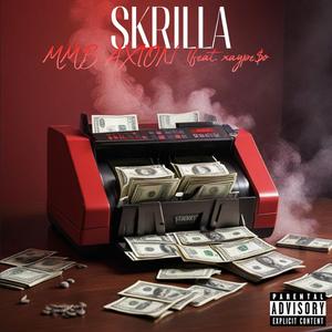 SKRILLA (feat. xaype$o)