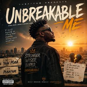 UNBREAKABLE ME