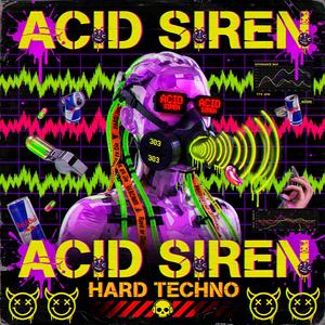 Acid Siren