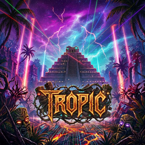 Tropic