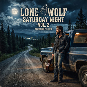 Lone Wolf Saturday Night (Vol. 2)