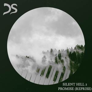 Promise (Reprise) [From "Silent Hill 2"]