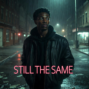 Still The Same