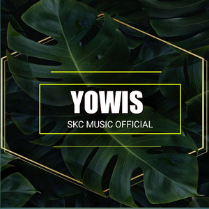 Yowis (Remix)