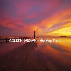 GOLDEN BROWN - Hip Hop Beat