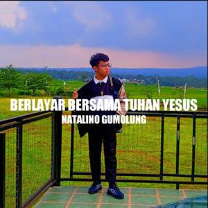 BERLAYAR BERSAMA TUHAN