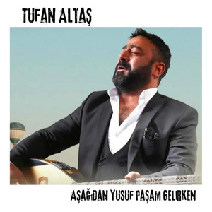 Aşağıdan Yusuf Paşam Gelirken