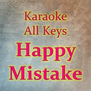 Happy Mistake (Karaoke Version)