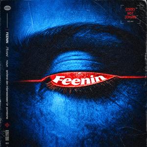 Feenin (feat. EmilyXo & Alli)