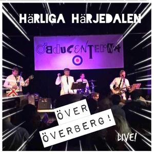 Härliga Härjedalen