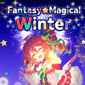 Fantasy☆Magical Winter/冬日的魔法物语