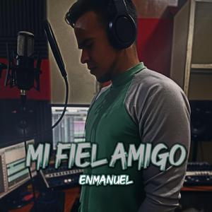 Mi Fiel Amigo