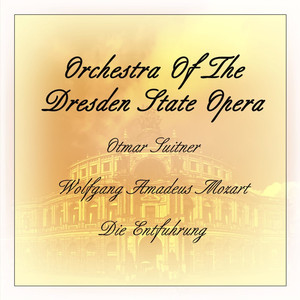 Die Entführung aus dem Serail, K. 384: Overture / Act I, Pt. 1