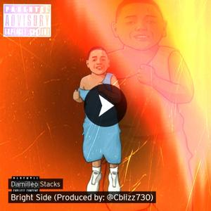 The bright Side (Damilleo Stacks)