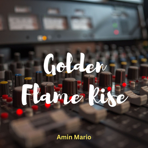Golden Flame Rise
