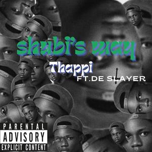 Shubi's way (feat. De slayer)