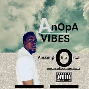 Anopa Vibes (Morning Vibes)