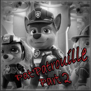 Pat'patrouille part 2