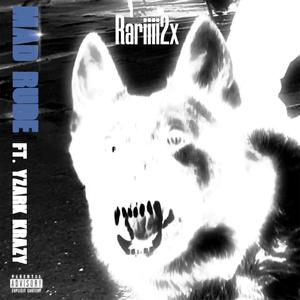 Mad Rude (feat. YZARK KRAZY)
