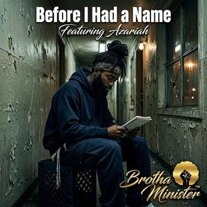 Before I Had a Name