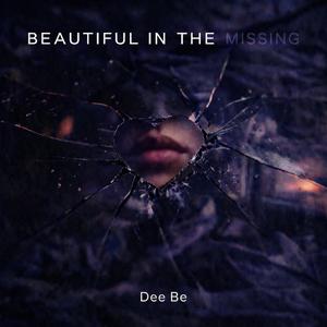 Beautiful in the missing