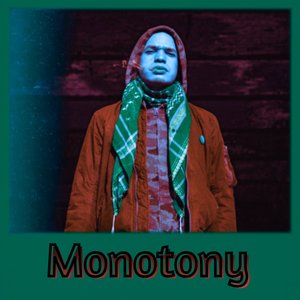 Monotony (Dirty)