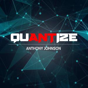 Quantize