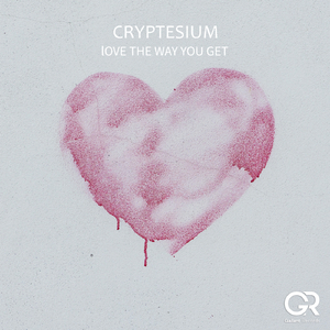 Love the Way You Get