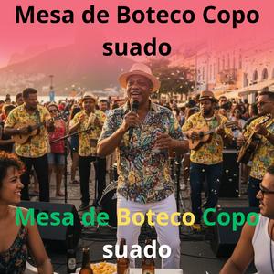 Mesa de Boteco Copo suado