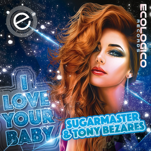 I Love Your Baby (Extended Mix)
