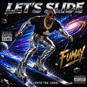 LET'S SLIDE (Unto da Lord)