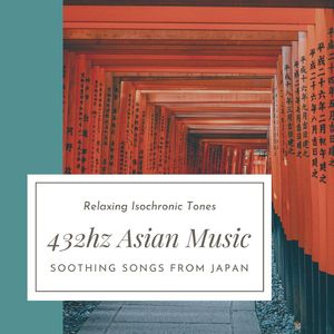 432hz Asian Music