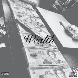 Wealth (feat. Nathan Riese)