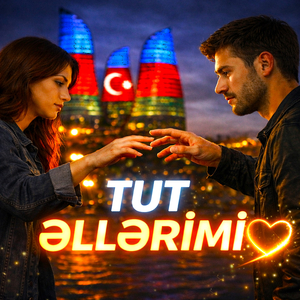 Tut Əllərimi